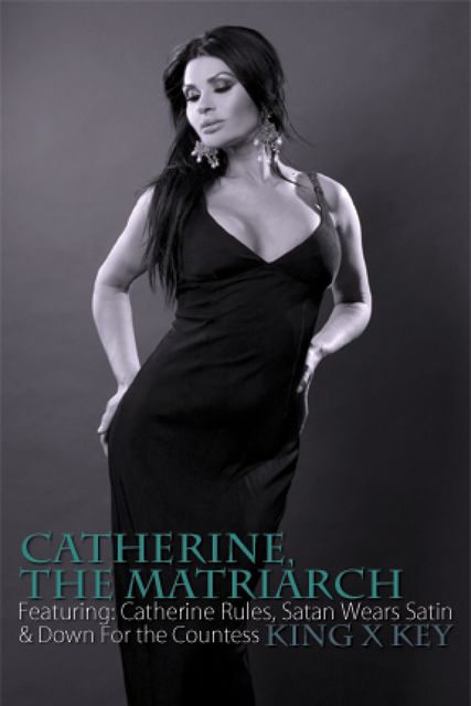 Catherine The Matriarch, King Key