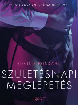 Születésnapi meglepetés – Szex és erotika, Cecilie Rosdahl