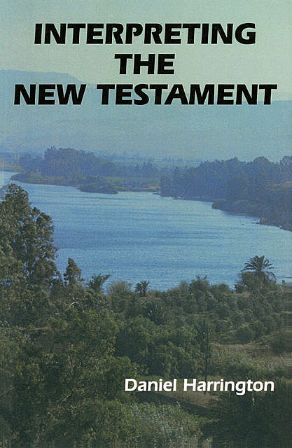 Interpreting the New Testament, Daniel Harrington
