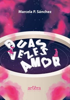 Duas Vezes Amor, Marcela Parasmo Sánchez