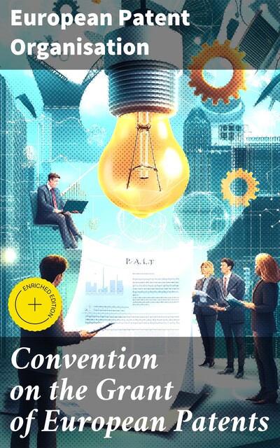 Convention on the Grant of European Patents, European Patent Organisation