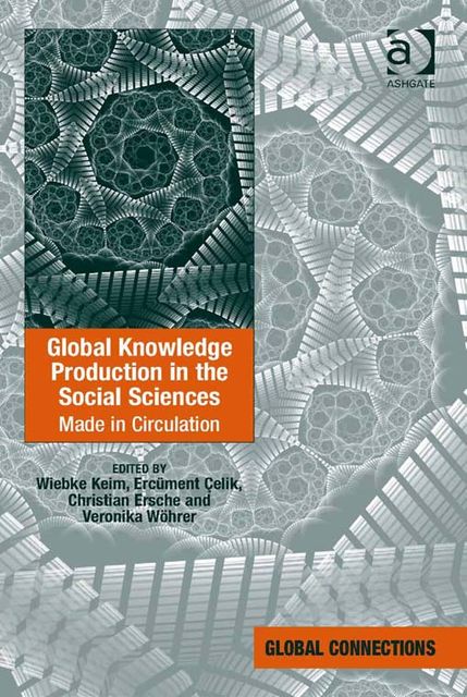 Global Knowledge Production in the Social Sciences, Wiebke Keim