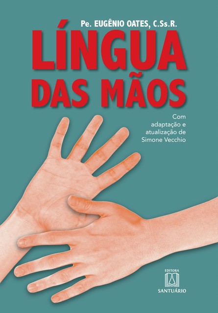 Língua das mãos, Eugênio Oates