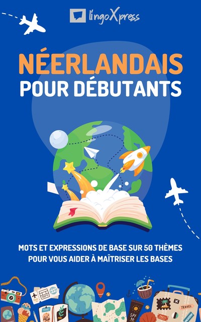 Néerlandais pour débutants, lingoXpress