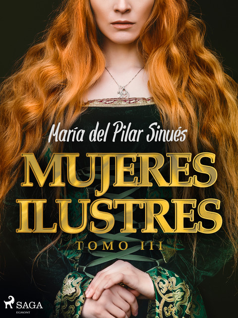 Mujeres ilustres. Tomo III, María del Pilar Sinués