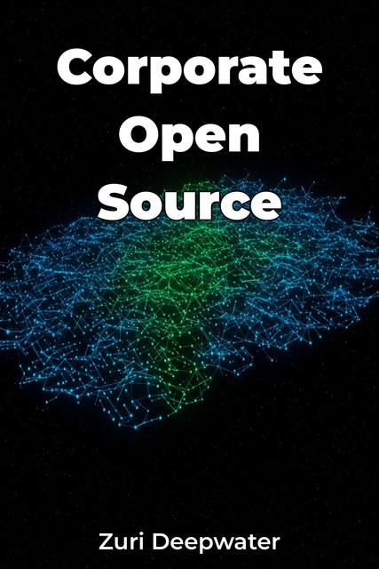 Corporate Open Source, Zuri Deepwater