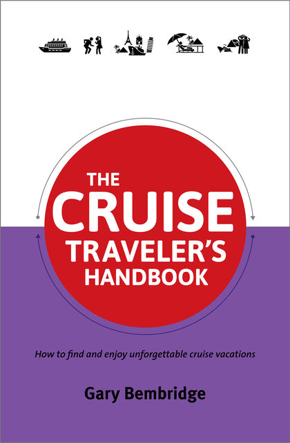 The Cruise Traveler's Handbook, Gary Bembridge