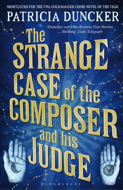The Strange Case of the Composer and His Judge, Patricia Duncker