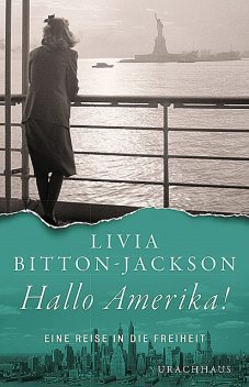 Hallo Amerika, Livia Bitton-Jackson
