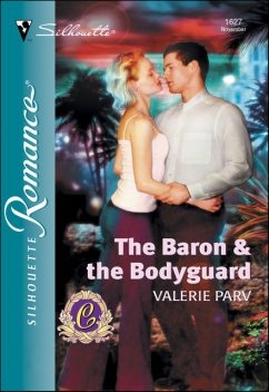 The Baron & the Bodyguard, Valerie Parv