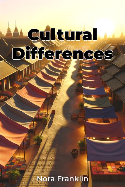 Cultural Differences, Nora Franklin