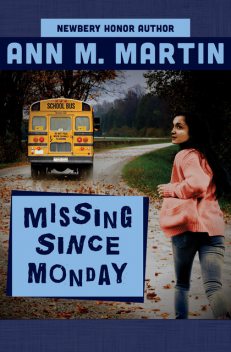 Missing Since Monday, Ann Martin