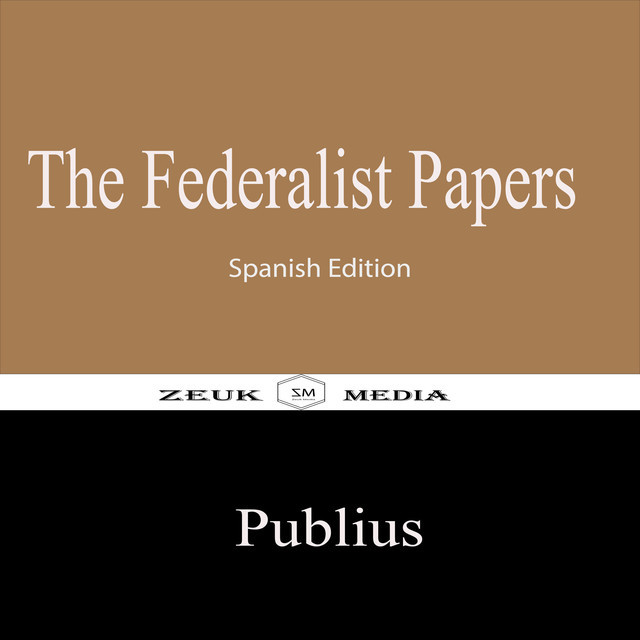 The Federalist Papers, Publius