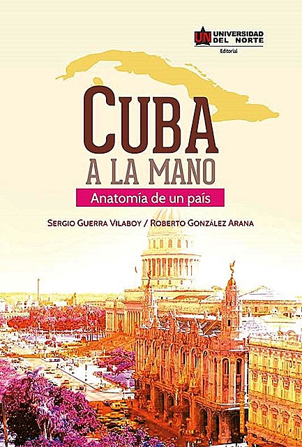 Cuba a la mano, Roberto González, Sergio Guerra Villaboy