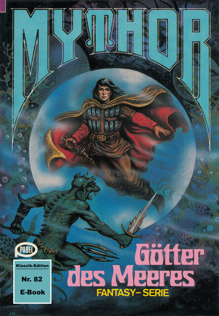 Mythor 82: Götter des Meeres, Hubert Haensel
