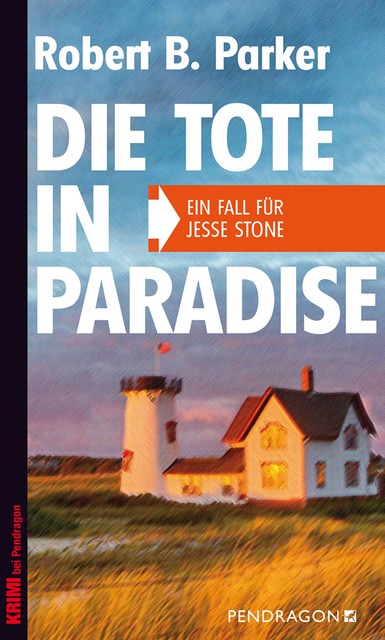 Die Tote in Paradise, Robert B. Parker