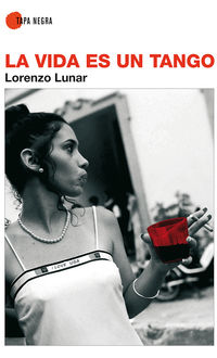 La vida es un tango, Lorenzo Lunar