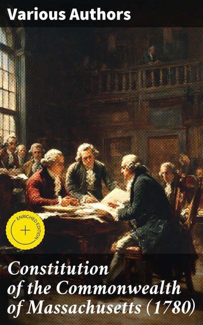 Constitution of the Commonwealth of Massachusetts, Samuel Adams, John Adams, James Bowdoin
