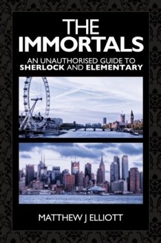 Immortals, Matthew J Elliott