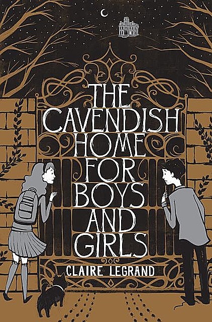 Cavendish Home for Boys and Girls, Claire Legrand