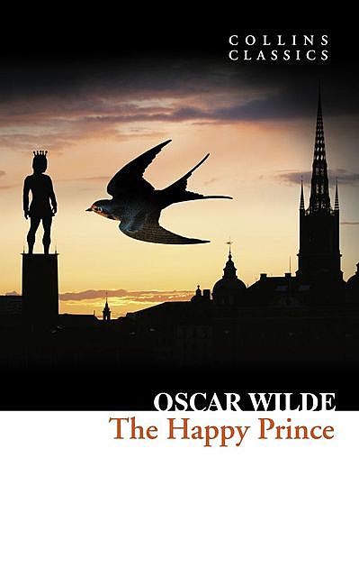The Happy Prince and Other Stories, Oscar Wilde