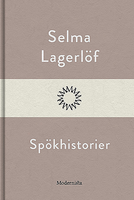 Spökhistorier, Selma Lagerlöf