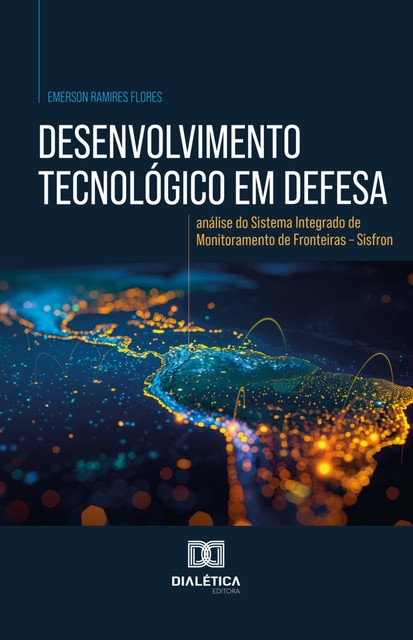 Desenvolvimento tecnológico em defesa, EMERSON RAMIRES FLORES