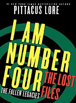 I Am Number Four: The Lost Files: The Fallen Legacies, Pittacus Lore