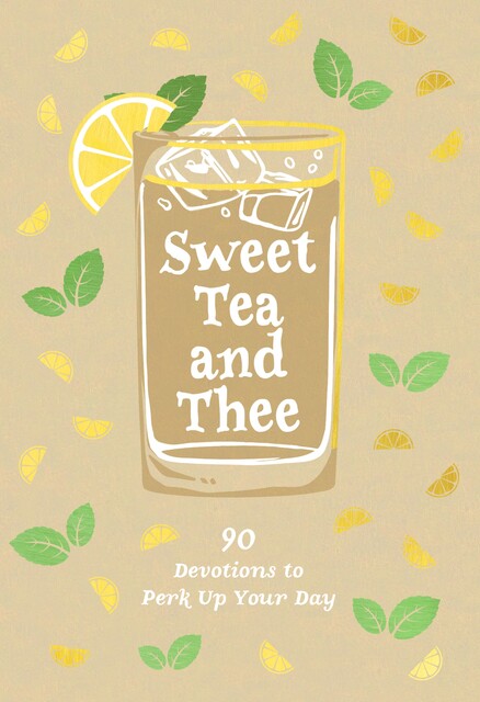 Sweet Tea and Thee, Linda Kozar