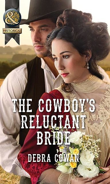 The Cowboy's Reluctant Bride, Debra Cowan
