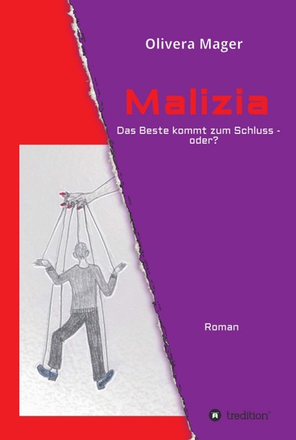 Malizia – Das Beste kommt zum Schluss – oder, Olivera Mager