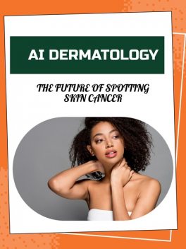 AI Dermatology, Isabella J. Donovan