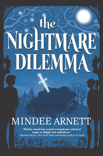 The Nightmare Dilemma, Mindee Arnett