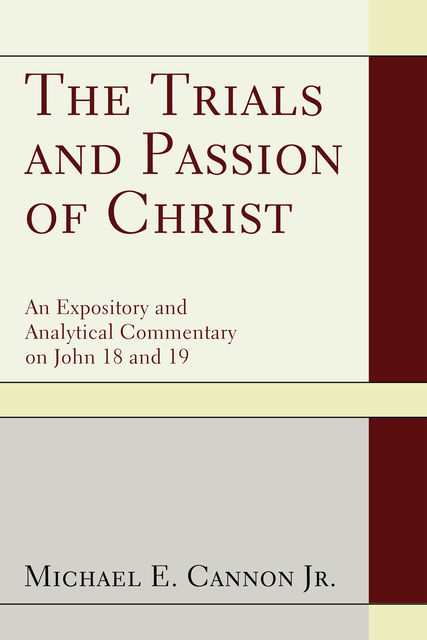 The Trials and Passion of Christ, Michael Cannon