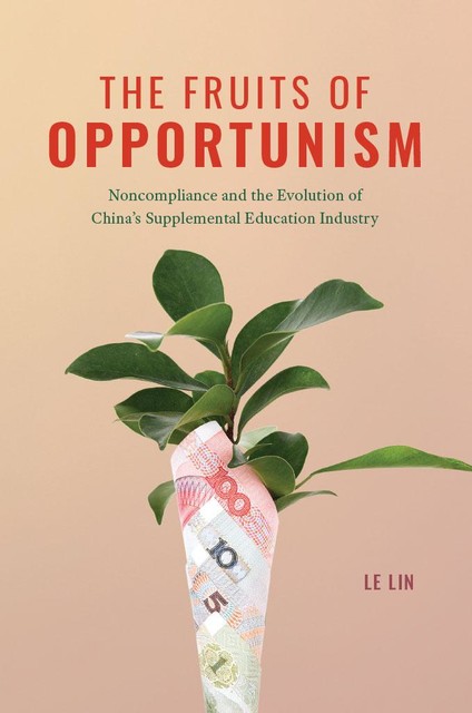 The Fruits of Opportunism, Le Lin