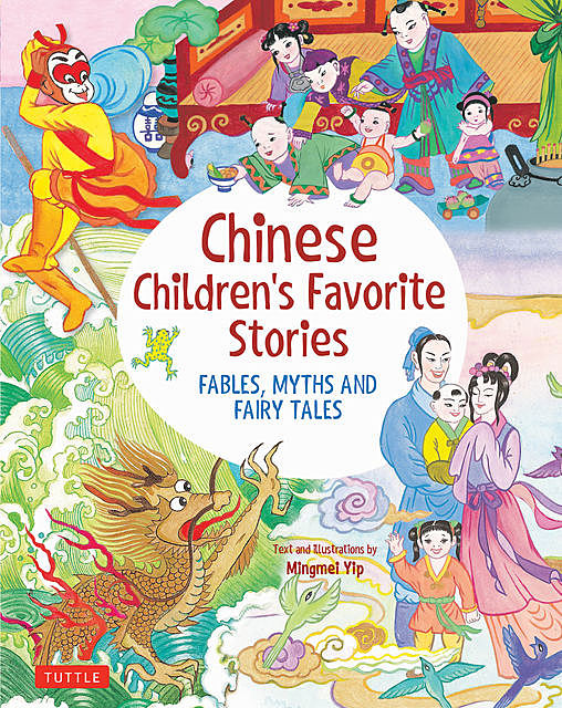 Chinese Children's Favorite Stories, Mingmei Yip