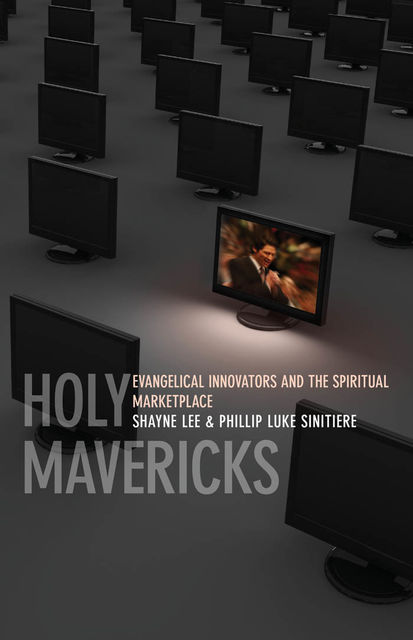 Holy Mavericks, Phillip Luke Sinitiere, Shayne Lee
