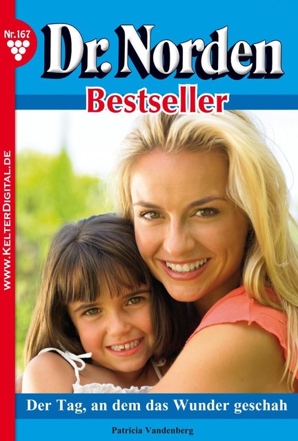 Dr. Norden Bestseller 167 – Arztroman, Patricia Vandenberg