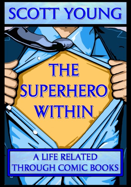 Superhero Within, Scott Young