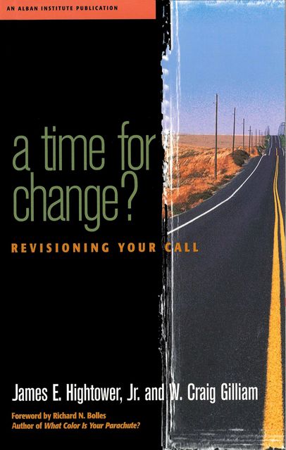 A Time for Change, James Hightower, W. Craig Gilliam