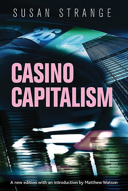 Casino capitalism, Susan Strange