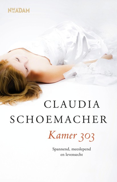 Kamer 303, Claudia Schoemacher