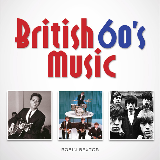 British 60s Music, Robin Bextor