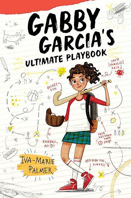 Gabby Garcia's Ultimate Playbook, Iva-Marie Palmer