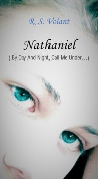 Nathaniel, R.S. Volant