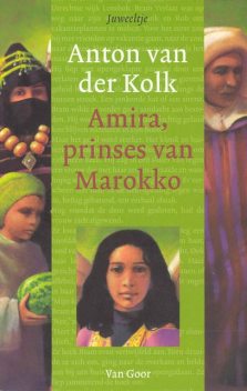 Amira prinses van Marokko, Anton van der Kolk