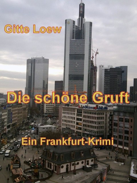 Die schöne Gruft, Gitte Loew