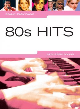 Really Easy Piano: 80s Hits, Wise Publications