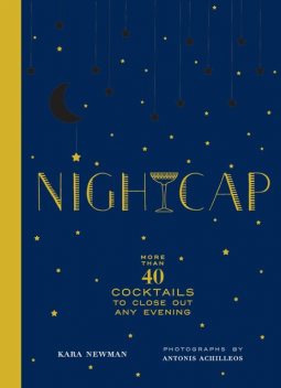 Nightcap, Kara Newman