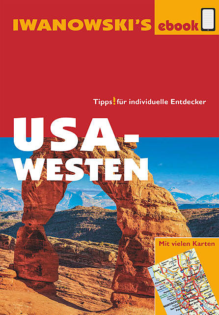 USA-Westen – Reiseführer von Iwanowski, Margit Brinke, Peter Kränzle
